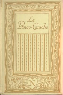 Le Prince-Caniche. Édition revue et abrégée pour la jeunesse. Illustration de Henry Morin.