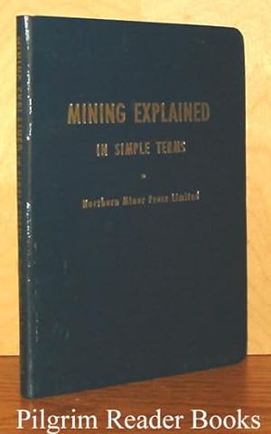 Mining Explained in Simple Terms.