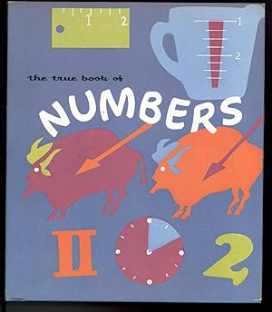 Imagen del vendedor de THE TRUE BOOK OF NUMBERS a la venta por Windy Hill Books