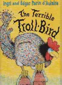 Seller image for The Terrible Troll-Bird for sale by HORSE BOOKS PLUS LLC