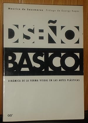 DISEÑO BASICO :Dinamica de la forma visual en las artes plásticas