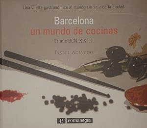 BARCELONA UN MUNDO DE COCINAS :Ethnic BCN XXI.1