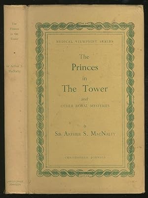 Imagen del vendedor de The Princes in the Tower and Other Royal Mysteries a la venta por Between the Covers-Rare Books, Inc. ABAA