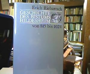 Bild des Verkufers fr Geschichte des Bistums Hildesheim von 815 bis 1024 : auf dem Hintergrund der Reichsgeschichte. zum Verkauf von Antiquariat Michael Solder