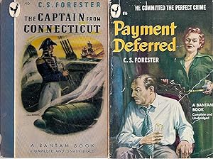 Seller image for C.S. FORESTER" NOVELS: The Captain from Connecticut / Payment Deferred for sale by John McCormick