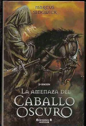 AMENAZA DEL CABALLO OSCURO - LA