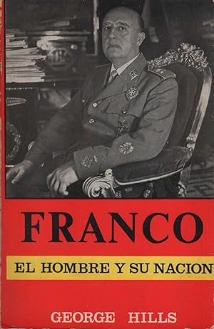 Imagen del vendedor de FRANCO El hombre y su nacion. a la venta por Librera Hijazo