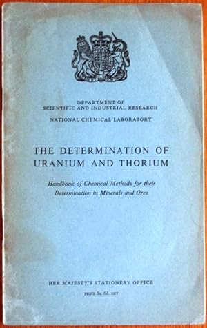 The Determination of Uranium and Thorium Handbook of Chemical Methods for Their Determination in ...