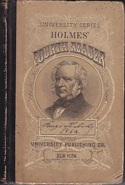 Bild des Verkufers fr Holmes' Fourth Reader: With an Elocutionary Introduction - University Series zum Verkauf von Monroe Bridge Books, MABA Member