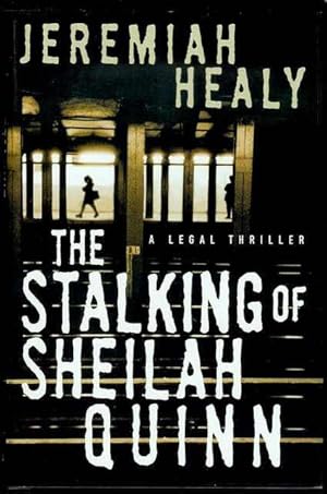 The Stalking of Sheilah Quinn