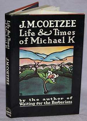 Seller image for Life & Times of Michael K for sale by Nineveh & Tyre