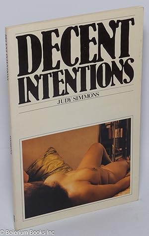 Imagen del vendedor de Decent intentions a la venta por Bolerium Books Inc.