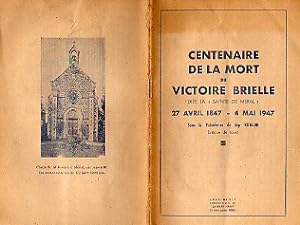 Centenaire de la Mort de Victoire Brielle, dite la "Sainte de Méral" (Mayenne), 27 Avril 1847 - 4...