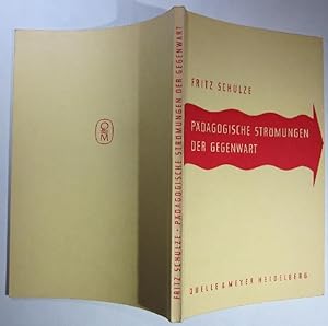 Bild des Verkufers fr Pdagogische Strmungen der Gegenwart. zum Verkauf von Antiquariat Roland Ggler