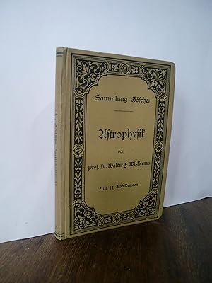 Seller image for Astrophysik die Beschaffenheit der Himmelskrper for sale by Antiquarische Bcher Schmidbauer