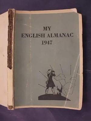 Bild des Verkufers fr My English Almanac 1947 zum Verkauf von Buchantiquariat Uwe Sticht, Einzelunter.