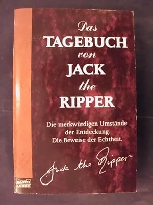 Bild des Verkufers fr Das Tagebuch von Jack tue Ripper - Die merkwrdigen Umstnde der Entdeckung. Die Beweise der Echtheit zum Verkauf von Buchantiquariat Uwe Sticht, Einzelunter.