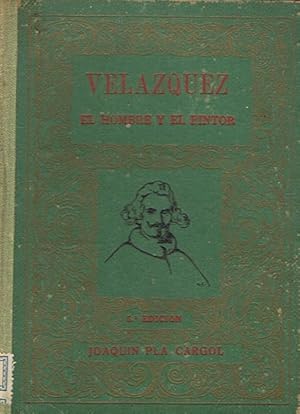 Imagen del vendedor de VELZQUEZ EL HOMBRE Y EL PINTOR a la venta por Librera Torren de Rueda