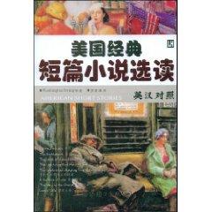 Immagine del venditore per Readings in American classic short stories (English-Chinese)(Chinese Edition) venduto da liu xing