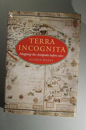 Immagine del venditore per Terra Incognita. Mapping the Antipodes Before 1600. venduto da Offa's Dyke Books