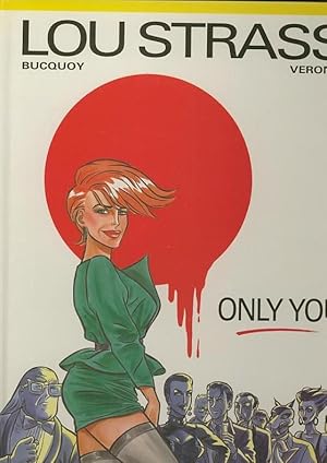 Bild des Verkufers fr Lou Strass - Only you. zum Verkauf von Antiquariat Carl Wegner
