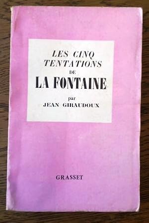 Les cinq tentations de la Fontaine