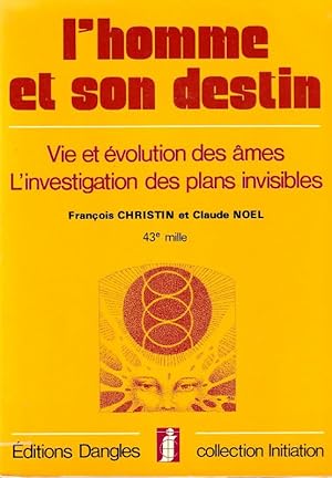 Seller image for Vie et volution des mes - L'Investigation des plans Invisibles. for sale by ARTLINK