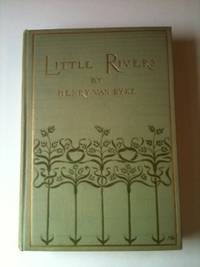 Imagen del vendedor de Little Rivers A Book of Essays in Profitable Idleness a la venta por WellRead Books A.B.A.A.