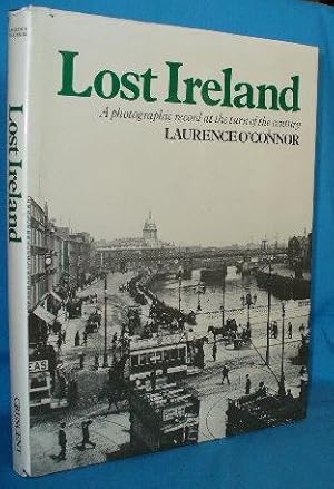 Seller image for Lost Ireland: A Photographic Record at the Turn of the Century for sale by Alhambra Books