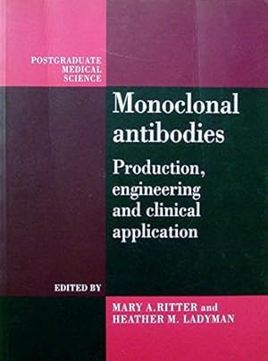 Monoclonal antibodies: Production engineering and clinical application