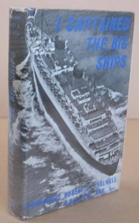 Image du vendeur pour I Captained the Big Ships mis en vente par Mainly Fiction