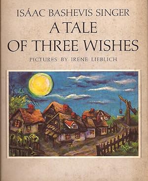 Imagen del vendedor de Tale of Three Wishes a la venta por E. M. Maurice Books, ABAA