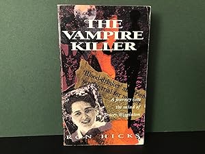 The Vampire Killer: A Journey Into the Mind of Tracey Wigginton