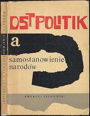 Seller image for Ostpolitik" a samostanowienie narodow for sale by POLIART Beata Kalke