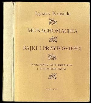 Seller image for Monachomachia. Bajki i przypowiesci. Podobizny autografow i pierwodrukow for sale by POLIART Beata Kalke