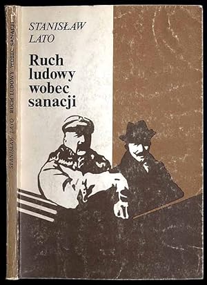 Seller image for Ruch ludowy wobec sanacji (z dziejow politycznych II Rzeczypospolitej) for sale by POLIART Beata Kalke