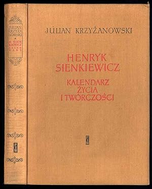 Imagen del vendedor de Henryk Sienkiewicz. Kalendarz zycia i tworczosci a la venta por POLIART Beata Kalke