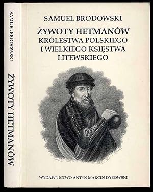 Seller image for Zywoty hetmanow Krolestwa Polskiego i Wielkiego Ksiestwa Litewskiego for sale by POLIART Beata Kalke