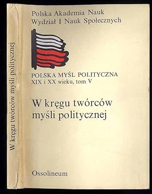 Bild des Verkufers fr W kregu tworcow mysli politycznej. Zbior studiow zum Verkauf von POLIART Beata Kalke