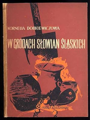 Imagen del vendedor de W grodach Slowian slaskich a la venta por POLIART Beata Kalke