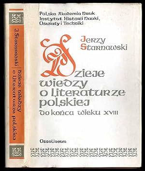 Imagen del vendedor de Dzieje wiedzy o literaturze polskiej (do konca wieku XVIII) a la venta por POLIART Beata Kalke