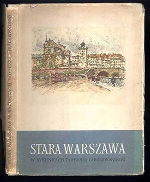 Imagen del vendedor de Stara Warszawa w rysunkach Tadeusza Cieslewskiego a la venta por POLIART Beata Kalke