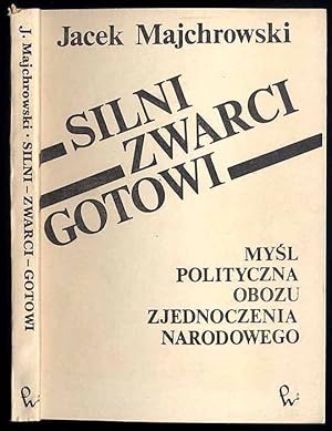 Bild des Verkufers fr Silni-zwarci-gotowi. Mysl polityczna Obozu Zjednoczenia Narodowego zum Verkauf von POLIART Beata Kalke