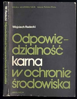 Bild des Verkufers fr Odpowiedzialnosc karna w ochronie srodowiska. Studium prawnoporownawcze zum Verkauf von POLIART Beata Kalke