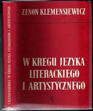 Imagen del vendedor de W kregu jezyka literackiego i artystycznego a la venta por POLIART Beata Kalke