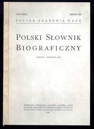 Seller image for Polski slownik biograficzny. T.30/1 z.124: Radwan - Radziwill Jan for sale by POLIART Beata Kalke