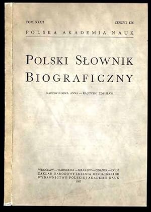Seller image for Polski slownik biograficzny. T.30/3 z.126: Radziwillowa Anna - Rajewski Zdzislaw for sale by POLIART Beata Kalke