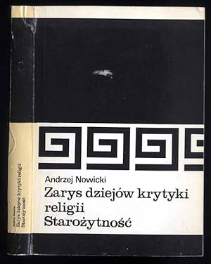 Seller image for Zarys dziejow krytyki religii. Starozytnosc for sale by POLIART Beata Kalke
