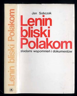 Imagen del vendedor de Lenin bliski Polakom. Sladami wspomnien i dokumentow a la venta por POLIART Beata Kalke