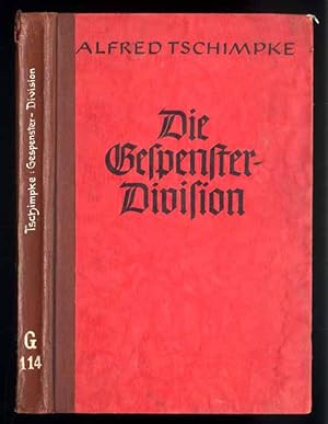 Immagine del venditore per Die Gespenster-Division. Mit der Panzerwaffe durch Belgien und Frankreich venduto da POLIART Beata Kalke